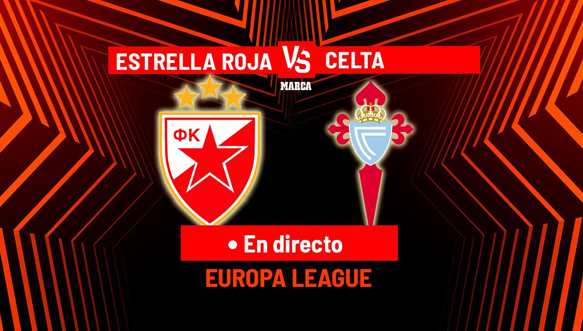 Estrella Roja vs Celta de Vigo: Duelo decisivo en la última jornada de la Europa League