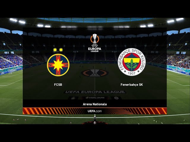 FCSB vs Fenerbahçe: Un Enfrentamiento Decisivo en la Europa League