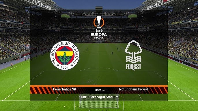 Fenerbahçe vs Nottingham Forest: Duelo de Octavos en la UEFA Europa League 2025/26