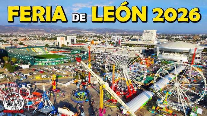 Feria Estatal de León 2026: La Fiesta Más Grande de México Ya Está en Marcha