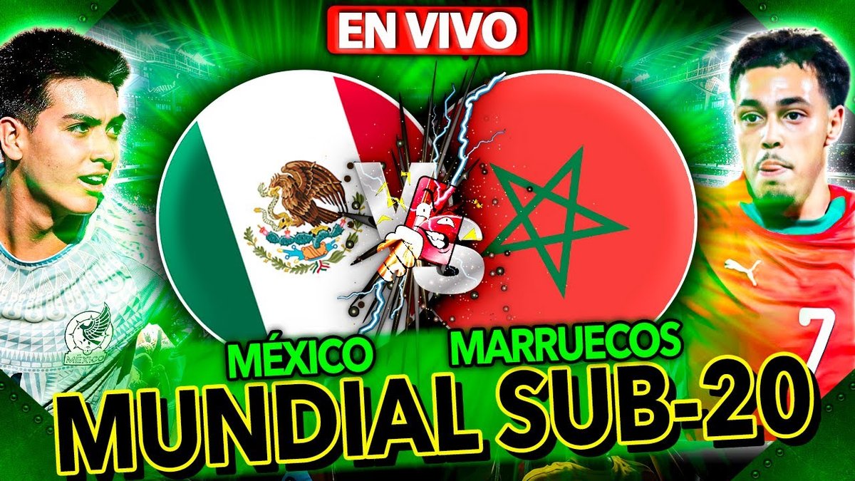 México vs Marruecos: El emocionante duelo en el Mundial Sub-20 que clasificó al Tri