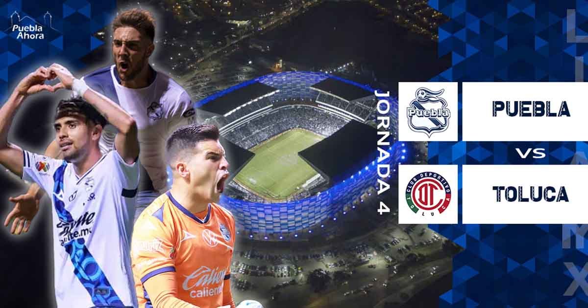 Puebla vs Toluca: El duelo clave de la Jornada 4 en el Clausura 2026 de la Liga MX