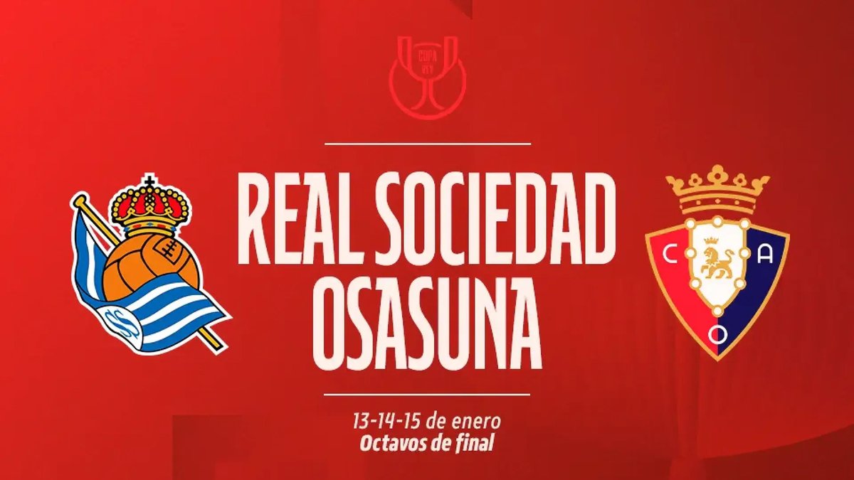 Real Sociedad vs Osasuna: Duelo de Octavos en la Copa del Rey