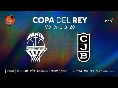 Valencia Basket vs. Joventut: El duelo inaugural de la Copa del Rey 2026 en Roig Arena